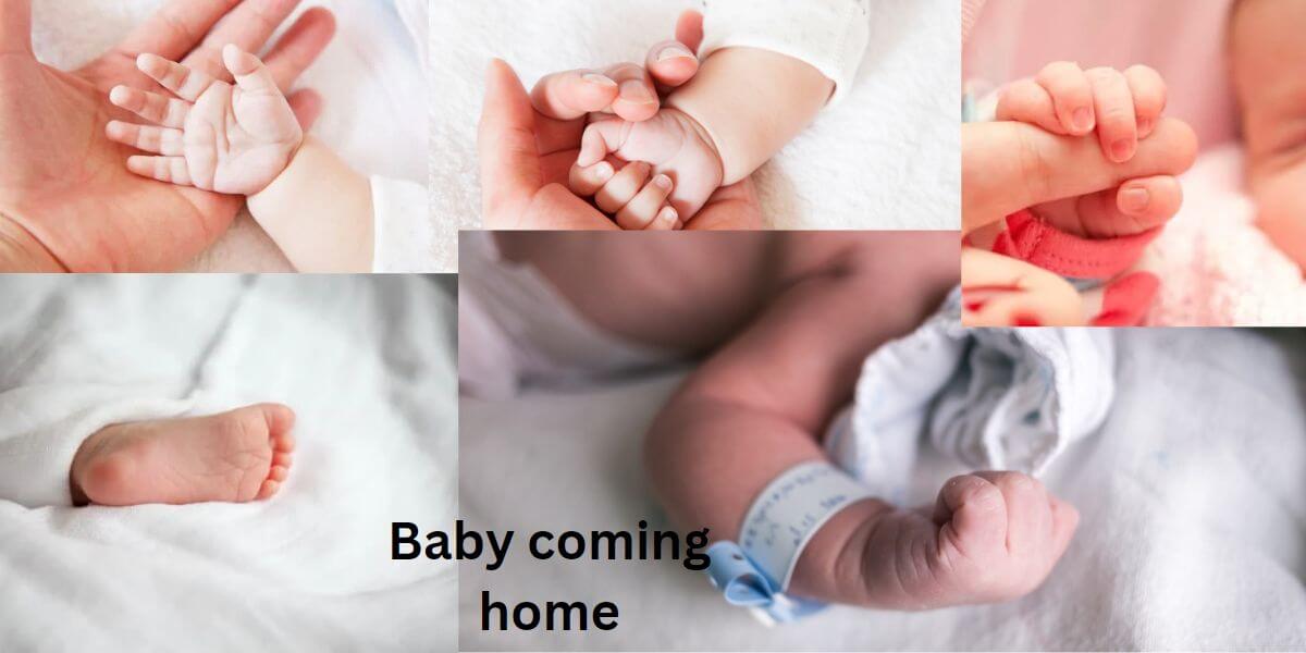 Baby coming home